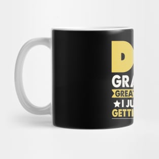 Dad Grandpa Great Grandpa Mug